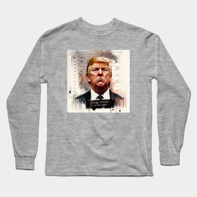 Trump mugshot painting Long Sleeve T-Shirt by Fallacious Trump